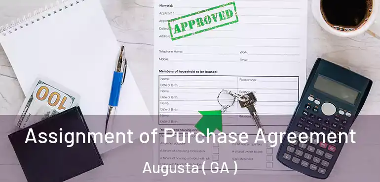  Assignment of Purchase Agreement Augusta ( GA )
