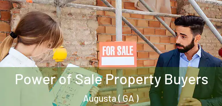  Power of Sale Property Buyers Augusta ( GA )