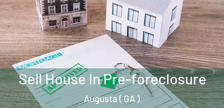  Sell House In Pre-foreclosure Augusta ( GA )