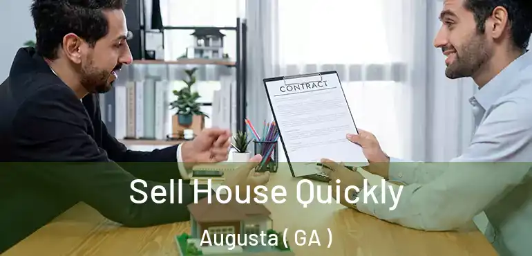  Sell House Quickly Augusta ( GA )