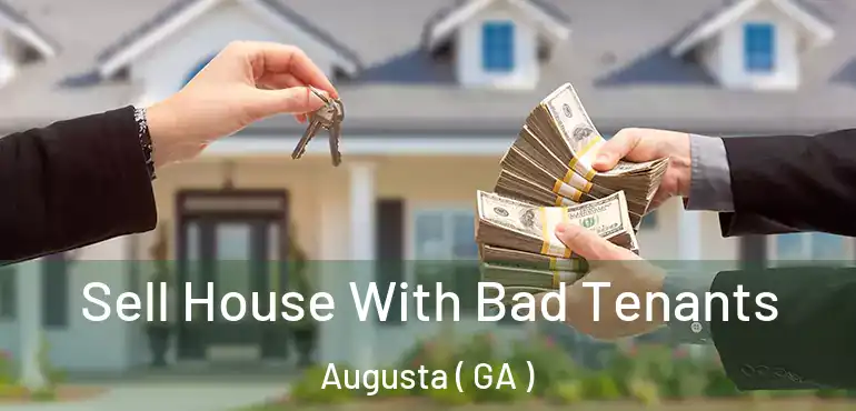  Sell House With Bad Tenants Augusta ( GA )