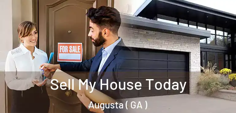  Sell My House Today Augusta ( GA )