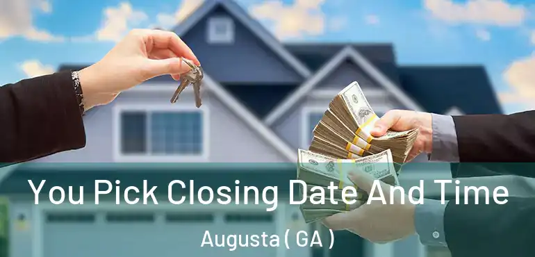  You Pick Closing Date And Time Augusta ( GA )